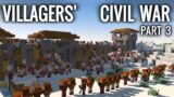 Minecraft – VILLAGERS' CIVIL WAR | Part 3