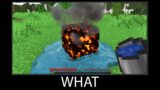 Minecraft wait what meme part 91 realistic minecraft Magma block