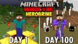 I Survived 100 Days as HEROBRINE in Hardcore Minecraft… (Hindi)