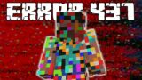 I played Minecraft ERROR 437 and I regret it…