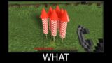 Minecraft wait what meme part 104 realistic minecraft Fireworks