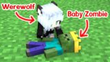 Monster School : BABY ZOMBIE PRINCE and Werewolf – Minecraft Animation