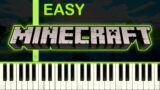 EASY MINECRAFT SONGS TO PLAY ON PIANO
