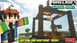 I BUILT an Awesome Lantern Enchantment Room in My Minecraft Survival Series Episode – 08 (HINDI)