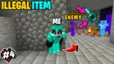 I Stolen ILLEGAL ITEM From My Enemy In Deadliest Minecraft SMP || Bhaukaal SMP #4