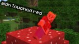 Minecraft, But You Can't Touch The Color Red