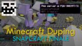 Minecraft Duping – Snapcraft – THE FINALE