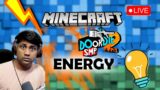 AAJ HOGA ENERGY KA KAAM TAMAM | DO OR DIE Minecraft Moded SMP-(HINDI)