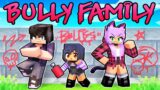 Adopted By The BULLY FAMILY In Minecraft!