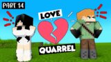 EPISODE 14: "LOVE QUARREL" : MINECRAFT ANIMATION