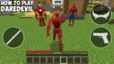 HOW TO PLAY DARE DEVIL in MINECRAFT! SPIDER MAN REALISTIC SUPERHEROES GAMEPLAY Animation!