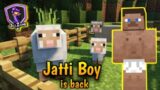 Jatti Boy Come Back to Minecraft || JILL ZONE 2.0