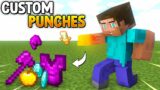 Minecraft But There are CUSTOM PUNCHES!