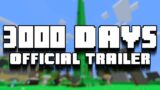 3000 Days – [Hardcore Minecraft] OFFICIAL TRAILER