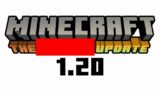 And … Minecraft 1.20 will be called… THE