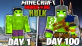 I Survived 100 days as a HULK in Hardcore Minecraft…