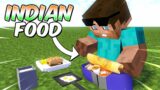 Minecraft But I Can Craft INDIAN FOODS!