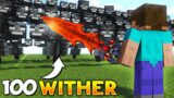 100 WITHER vs ME in MINECRAFT !!