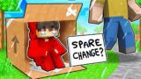 Cash is HOMELESS in Minecraft!