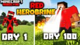 I Survived 100 Days as RED HEROBRINE in Hardcore Minecraft… (Hindi)