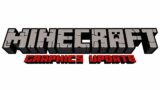 Minecraft is getting a graphics change.
