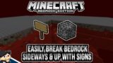 Easy Bedrock Breaking (Sideways & Upwards) With Signs Minecraft Bedrock 1.16 Nether Update