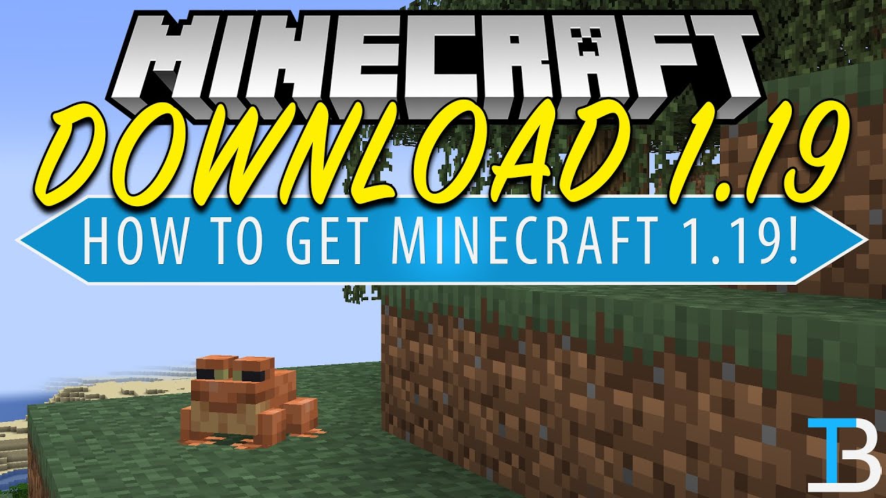 How To Download Minecraft 1.19 (Minecraft 1.19 Download) - Minecraft videos