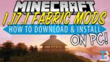 How To Download & Install Fabric Mods in Minecraft 1.17.1
