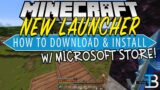 How To Download the New Minecraft Launcher From the Microsoft Store
