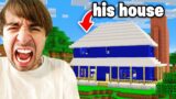 Fooling My Friend With His REAL HOUSE in Minecraft