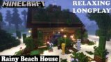 Minecraft Relaxing Longplay – Rainy Beach House – Cozy Cottage House (No Commentary) 1.19