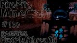 PiroPito First Playthrough of Minecraft #130