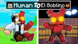 From Human to EL GOBLINO in Minecraft!