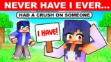 Minecraft but NEVER HAVE I EVER…