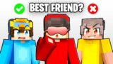 GUESS THE BEST FRIEND in Minecraft!