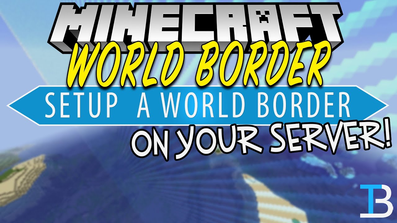 How To Setup A World Border on A Minecraft Server Minecraft videos
