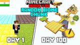 I Survived 100 Days On Random Biome Chunk Minecraft Hardcore(hindi)
