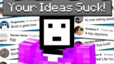 I Built Your DUMB IDEAS in Minecraft Hardcore!
