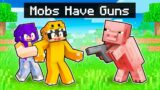 Minecraft, But MOBS Have GUNS!