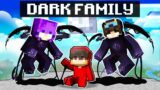 Adopted by a DARK FAMILY in Minecraft!