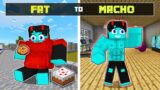 From FAT to MACHO Story in Minecraft!