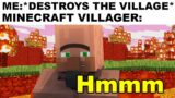 Minecraft Memes That Make Me Say Hmm