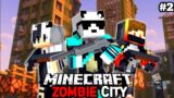 We trapped for 100 Days in Minecraft city |ZOMBIE APOCALYPSE -Ep.2