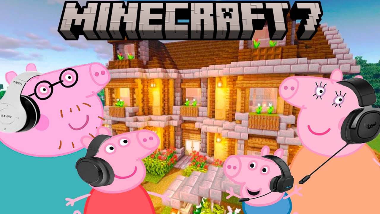 Peppa Pig Play Minecraft 7 Minecraft Videos Peppa Pig Play Minecraft 7 Minecraft Videos