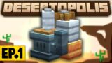 Minecraft Desertopolis | SURVIVING IN THE BLISTERING DESERT HEAT! #1 [Modded Questing Survival]