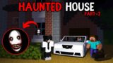 THE HAUNTED HOUSE | PART-2 | Minecraft Horror Story in Hindi