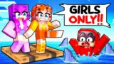 One BOY Trapped on a Girls Only RAFT in Minecraft!