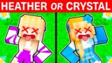 Save HEATHER or CRYSTAL in Minecraft!