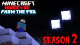 Returning to The Fog.. Minecraft: From The Fog S2: E1