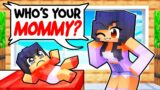 Who's Your MOMMY in Minecraft?!